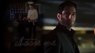 Lucifer & Chloe // Choose Me