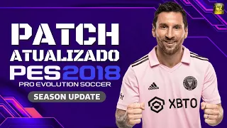 PATCH PES 2018 ATUALIZADO TEMPORADA 24 COM FACES E UNIFORMES E TRANSFERÊNCIAS | PES 2018