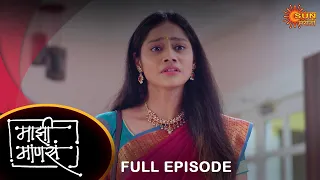 Maajhi Maanasa - Full Episode |08 August  2023 | Full Ep FREE on SUN NXT | Sun Marathi Serial