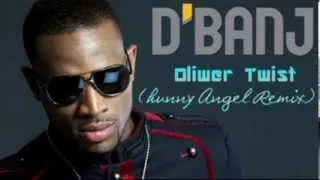 D,Banj-Oliwer Twist (hunny Angel Remix)