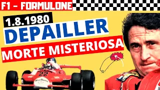 F1 crash. Patrick Depailler morte misteriosa