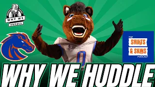 Why We Huddle: Boise State