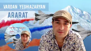 Vardan Yeghiazaryan (Vardanik) - "Ararat" (Audio)