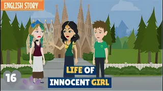 Life of Innocent Girl | Part 16 | English Story | Animated Stories | Stories in English