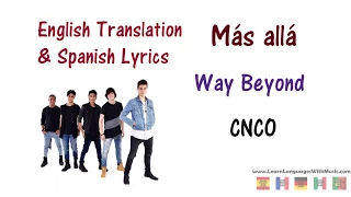 CNCO - Más allá Lyrics English and Spanish