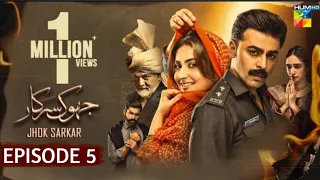 Jhok Sarkar Episode 5 - Farhan Saeed - Hiba Bukhari - Jhok Sarkar Ep 05 Full - 27th June 2023