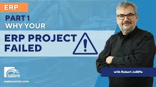 Why Your ERP Project Failed - Part 1