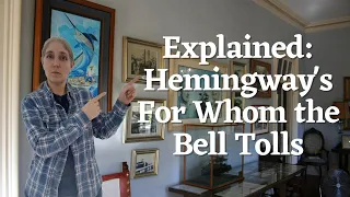 For Whom the Bell Tolls Explained: A Summary and Analysis on Characters, Themes and Ernest Hemingway