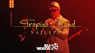 TROPICO BAND - NAJLEPSA (OFFICIAL VIDEO)