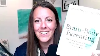 Brain-Body Parenting by Mona Delahooke