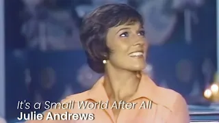 It's a Small World After All (The Grand Opening of Disney World, 1971) - Julie Andrews