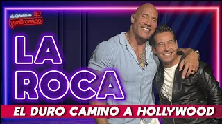 DWAYNE JOHNSON "LA ROCA", el duro camino a HOLLYWOOD | La entrevista con Yordi Rosado