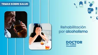 Rehabilitación por alcoholismo