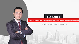 CIA Part 2 | Unit 3: Financial, Environmental and Consulting Engagements