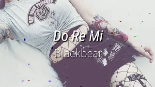 Do Re Mi Blackbear // Sub Español TayTay