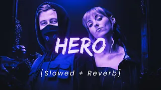 Alan Walker & Sasha Alex Sloan - Hero (Slowed + Reverb)