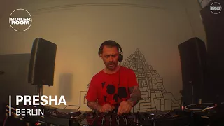 Presha - Boiler Room Berlin Studio