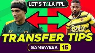 FPL TRANSFER TIPS GAMEWEEK 15 | Who to Buy and Sell? | Fantasy Premier League Tips 2021/22