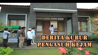 Derita Kubur Pengasuh Kejam! | Jodoh Wasiat Bapak | ANTV Eps 45