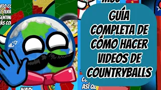 Guía Completa de Hacer Videos de Countryballs | Mr. Countryballs | #countryballs #tutoriales #viral