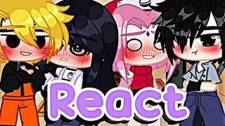 [NARUHINA & SASUSAKU REACT!]•GACHA CLUB•💗