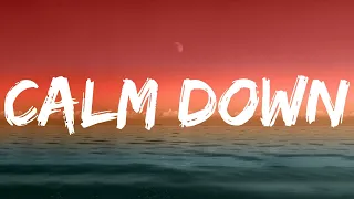 Rema - Calm Down (Lyrics) / Ed Sheeran, One Direction, Wiz Khalifa, Charlie Puth