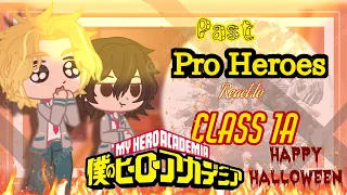 Past Pro Heroes React to Future Class 1A {Part 1/2} [Bonus Parts]