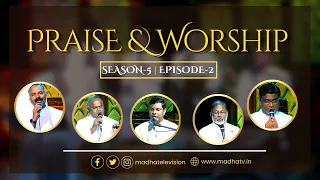 Praise and Worship | Season - 5 | Episode - 02