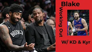 Blake Griffin Working Out w/ Kevin Durant & Kyrie Irving | Blake Going to Brooklyn Nets?