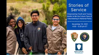 Stories of Service: Empowering Youth and Young Adults to Be the Future Face of Volunteering in Parks