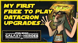 First Datacron Upgrades - Free to Play!  What to Expect - Star Wars Galaxy of Heroes