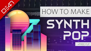 How To Make Synth Pop - FL Studio Tutorial (+FREE FLP)