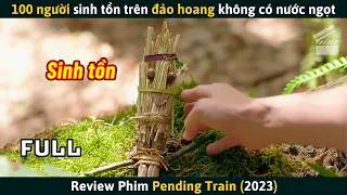 [Review Phim] Toa Tàu Chở 68 Người Bỗng Mất Tích Trong Đường Hầm