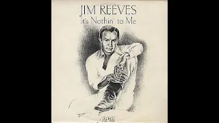 Jim Reeves - It's Nothin' To Me (HD) (with lyrics)