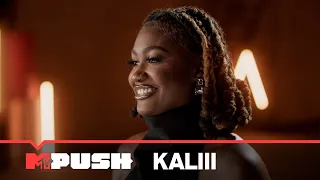 Kaliii Tells MTV Push All About How She Got Into Music And The Best Advice She's Been Given!