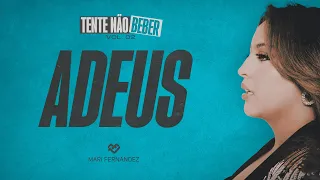 ADEUS - Mari Fernandez (Áudio Oficial)