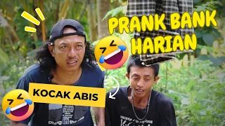 PRANK BANK HARIAN !! LUCU NGAKAK PARAH