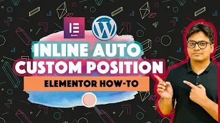 How to use Elementor Inline Auto and Custom Positioning features