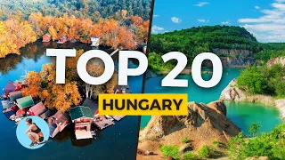 TOP 20 Places to Visit in Hungary (10 Most Popular | 10 Hidden Gems)
