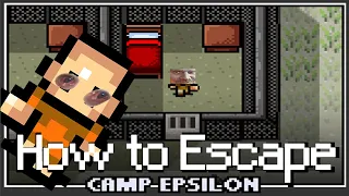 [The Escapist] How to escape Camp Epsilon