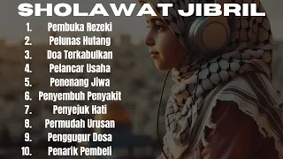 Sholawat jibril pembuka rezeki pelunas hutang pelancar usaha ya habiibii ya muhammad