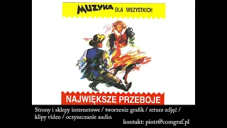 Muzyka Dla Wszystkich  Największe Przeboje #1