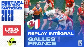 [REPLAY] Festival des Six Nations Féminin U18 2023  - Galles/France - Match complet