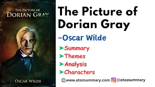 The Picture of Dorian Gray Summary, Analysis, Characters & Themes #oscarwilde