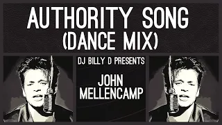 John Mellencamp - Authority Song (Dance Mix)