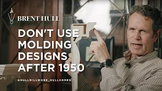 NEVER use a molding designed after 1950- come find out why.