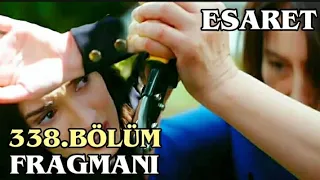 Esaret Dizisi 338.Bölüm Fragmanı ||Redemption Episode 338.Promo (English & Spanish subs)