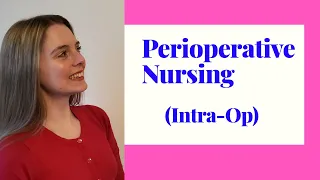 PERIOPERATIVE NURSING | INTRAOPERATIVE STAGE