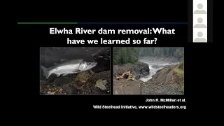 Elwha River Dam Removal Case Study - What Can We Learn?