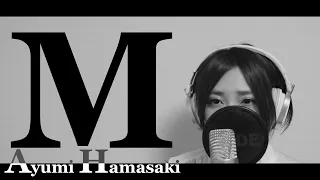 M -Ayumi Hamasaki- 愛すべき人がいて